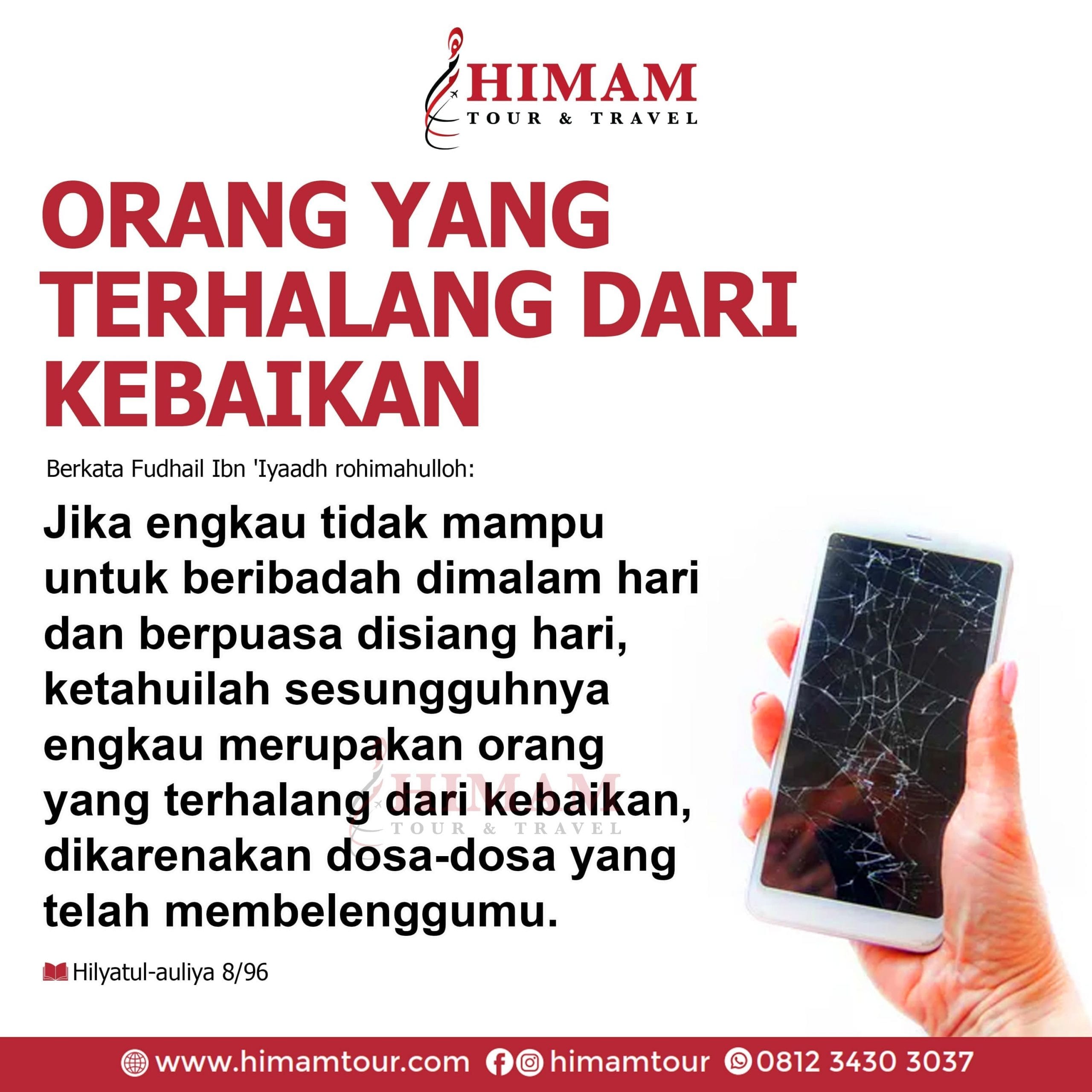 Orang Yang Terhalang Dari Kebaikan - Himam Tour and Travel